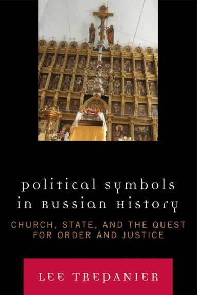 Lee Trepanier - Political Symbols in Russian History, Häftad