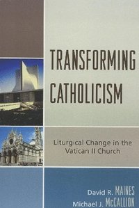 bokomslag Transforming Catholicism