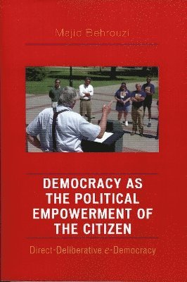 Democracy as the Political Empowerment of the Citizen 1