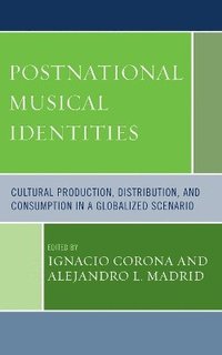 bokomslag Postnational Musical Identities