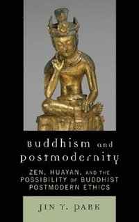 bokomslag Buddhism and Postmodernity
