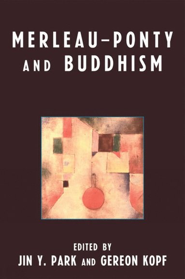 bokomslag Merleau-Ponty and Buddhism