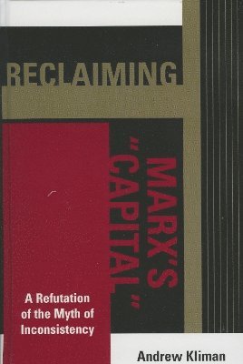 Reclaiming Marx's 'Capital' 1