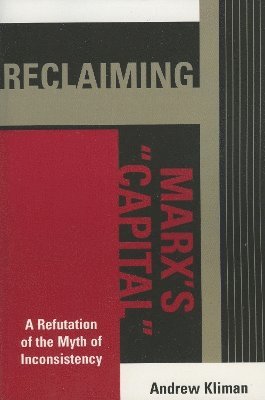 Reclaiming Marx's 'Capital'