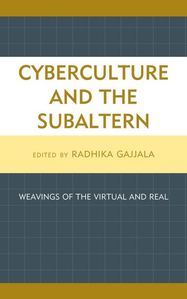 bokomslag Cyberculture and the Subaltern