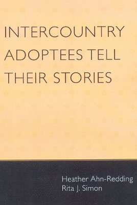 Intercountry Adoptees Tell Their Stories 1