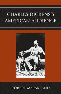 bokomslag Charles Dickens's American Audience