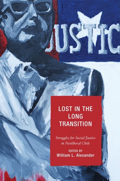 William L. Alexander - Lost in the Long Transition, Häftad