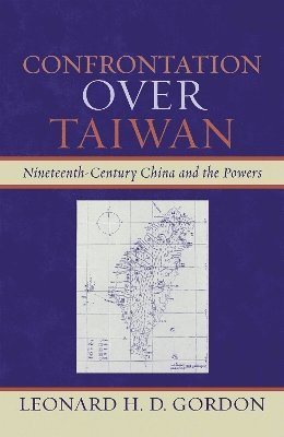Leonard H. D. Gordon, Leonard H D Gordon - Confrontation over Taiwan, Inbunden