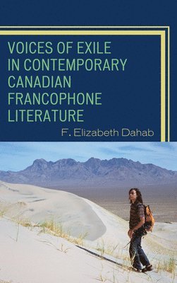 Voices of Exile in Contemporary Canadian Francophone Literature 1