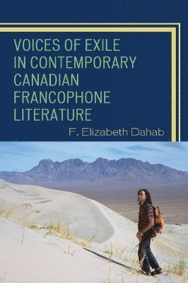 Voices of Exile in Contemporary Canadian Francophone Literature 1