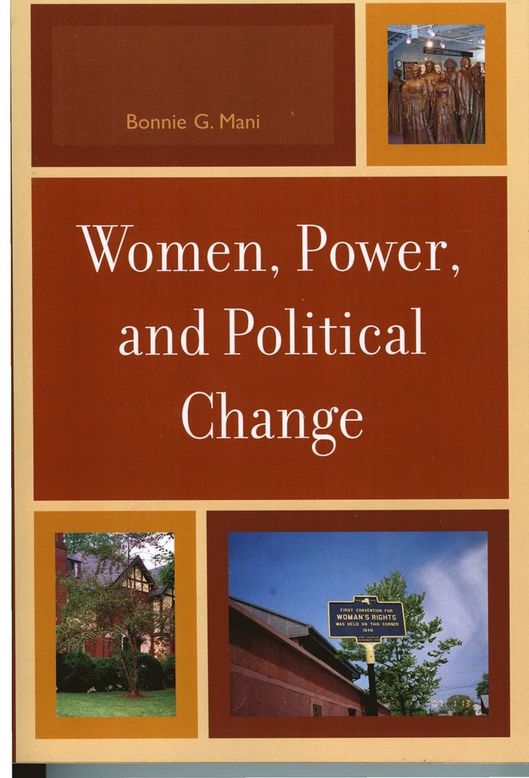 Bonnie G. Mani - Women, Power, and Political Change, Häftad