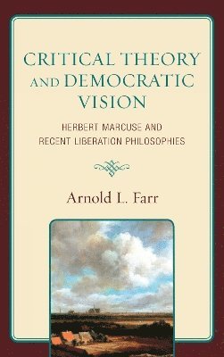 Critical Theory and Democratic Vision 1