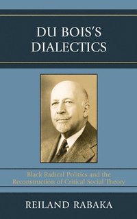 bokomslag Du Bois's Dialectics
