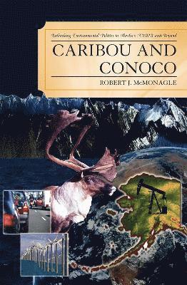 Caribou and Conoco 1