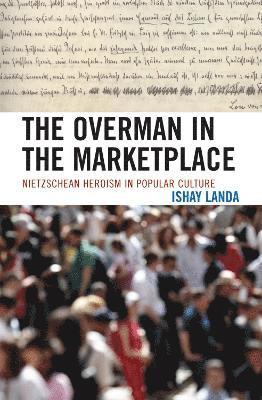 Overman in the Marketplace