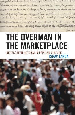 The Overman in the Marketplace 1