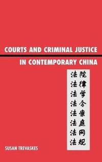 bokomslag Courts and Criminal Justice in Contemporary China