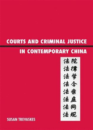 bokomslag Courts and Criminal Justice in Contemporary China