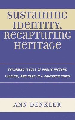 bokomslag Sustaining Identity, Recapturing Heritage