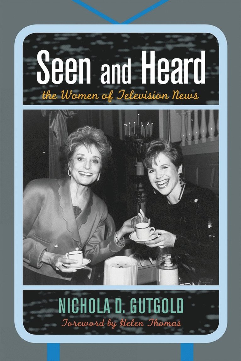 Nichola D. Gutgold - Seen and Heard, Inbunden