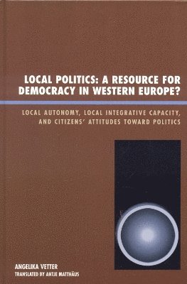 Local Politics: A Resource for Democracy in Western Europe 1