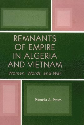 Remnants of Empire in Algeria and Vietnam 1