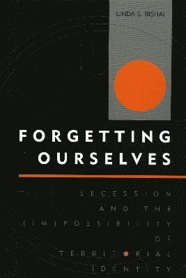 Forgetting Ourselves