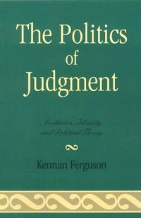 bokomslag The Politics of Judgment