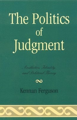bokomslag The Politics of Judgment