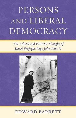 Persons and Liberal Democracy 1