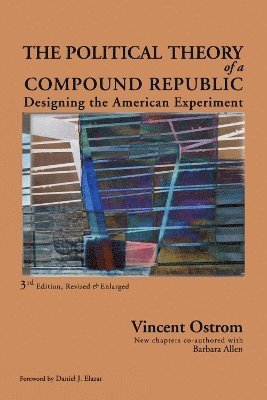 The Political Theory of a Compound Republic 1