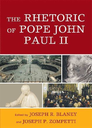 The Rhetoric of Pope John Paul II 1