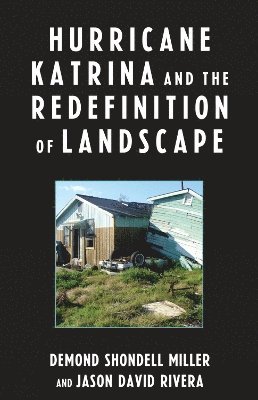 bokomslag Hurricane Katrina and the Redefinition of Landscape