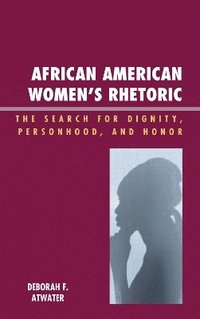 bokomslag African American Women's Rhetoric