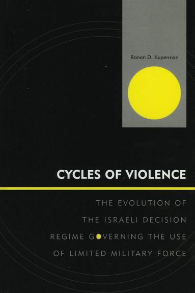 Ranan D. Kuperman - Cycles of Violence, Häftad