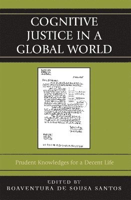 Boaventura de Sousa Santos, Boaventura de Sousa Santos - Cognitive Justice in a Global World, Inbunden
