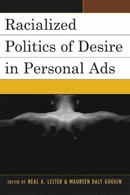 Racialized Politics of Desire in Personal Ads 1