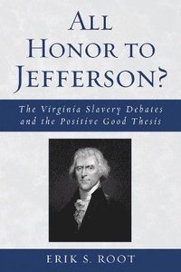 bokomslag All Honor to Jefferson?