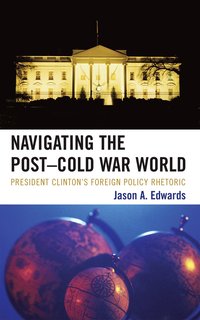 bokomslag Navigating the Post-Cold War World