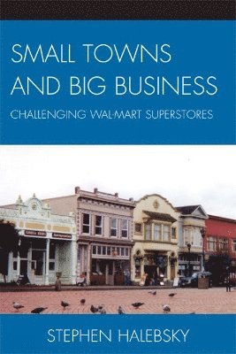 Small Towns and Big Business 1