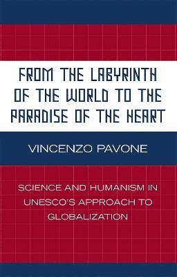 From the Labyrinth of the World to the Paradise of the Heart 1