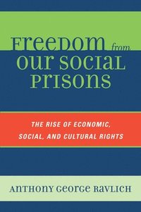 bokomslag Freedom from Our Social Prisons