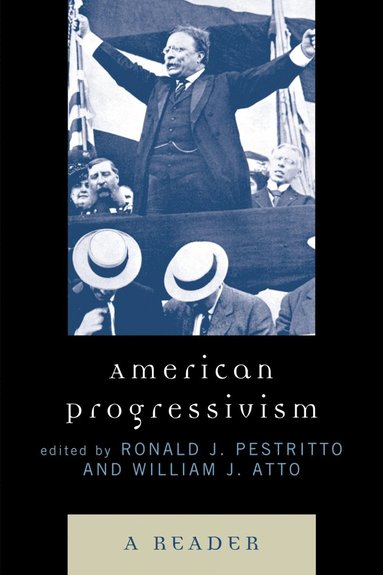 bokomslag American Progressivism