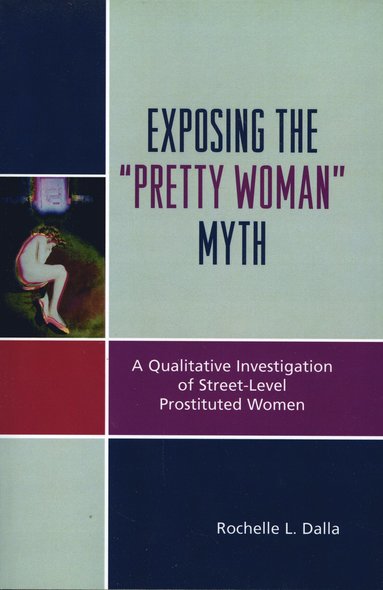 bokomslag Exposing the 'Pretty Woman' Myth