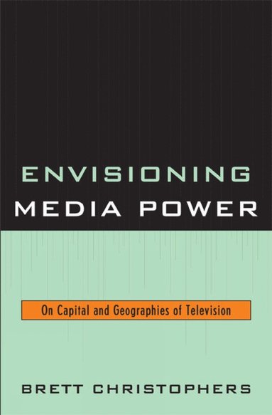 bokomslag Envisioning Media Power