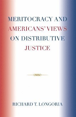 bokomslag Meritocracy and Americans' Views on Distributive Justice