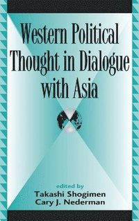 bokomslag Western Political Thought in Dialogue with Asia