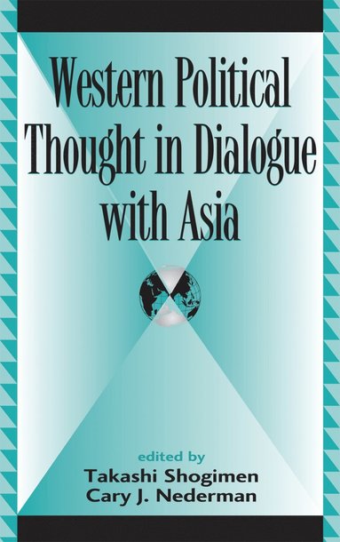 bokomslag Western Political Thought in Dialogue with Asia