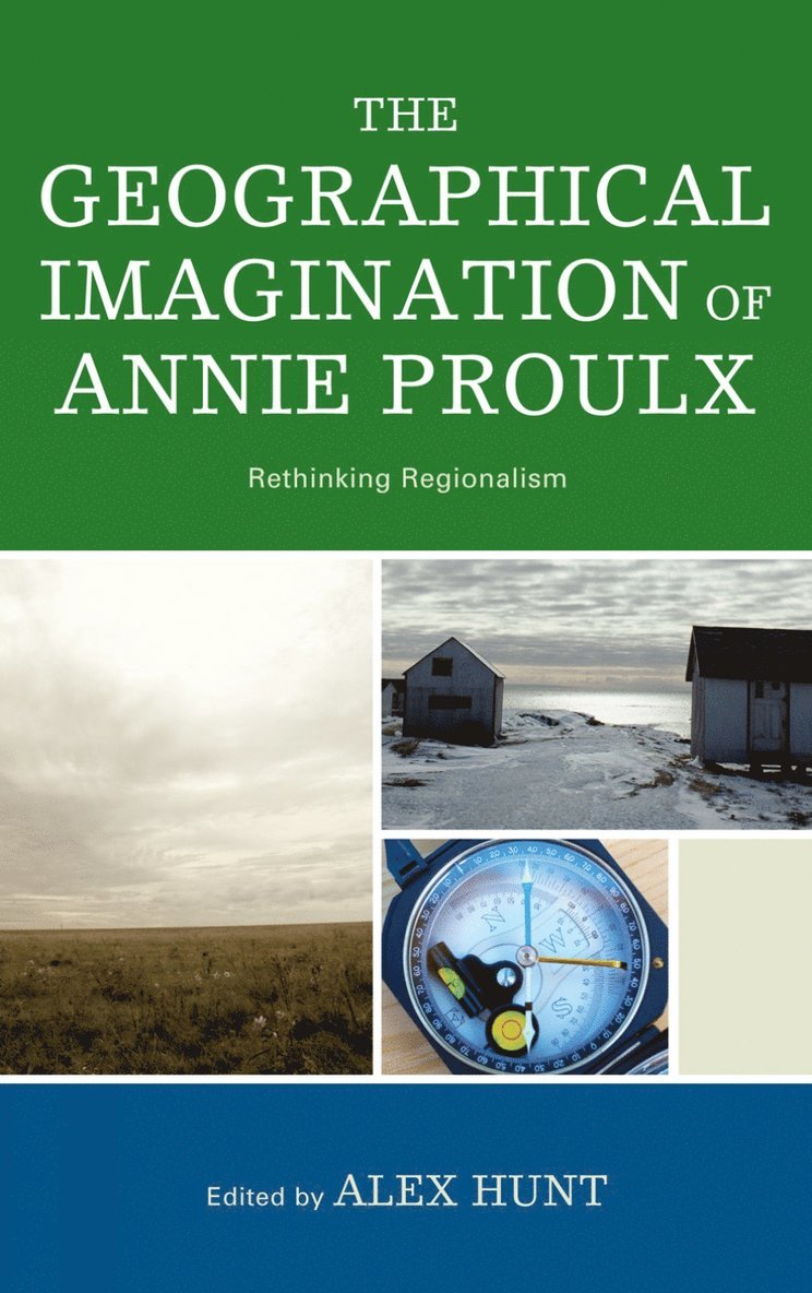 Geographical Imagination of Annie Proulx